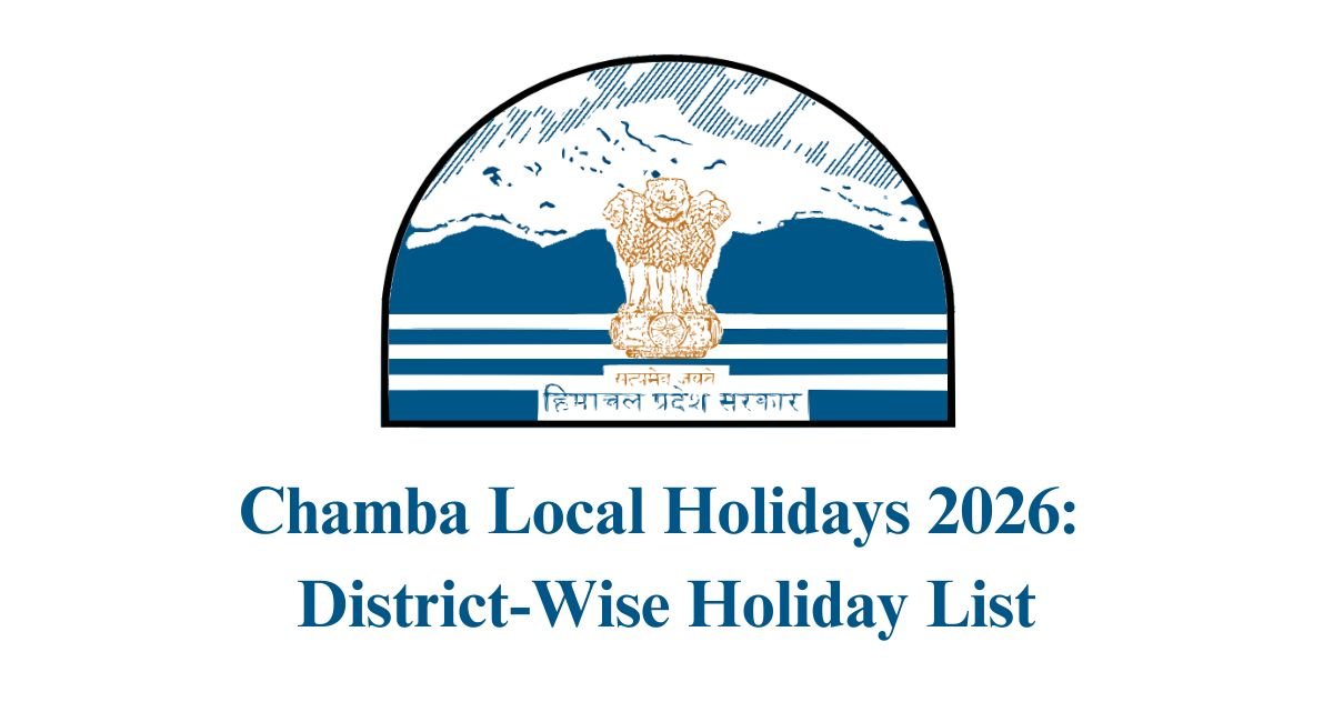 Chamba Local Holidays 2026 District-Wise Holiday List