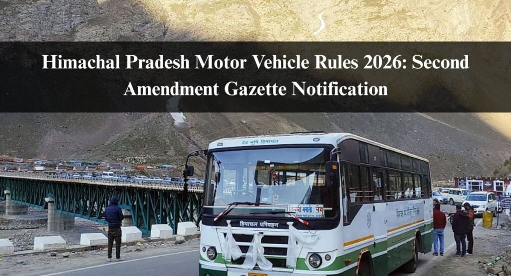 Himachal Pradesh Motor Vehicle Rules 2026 Second Amendment Gazette Notification